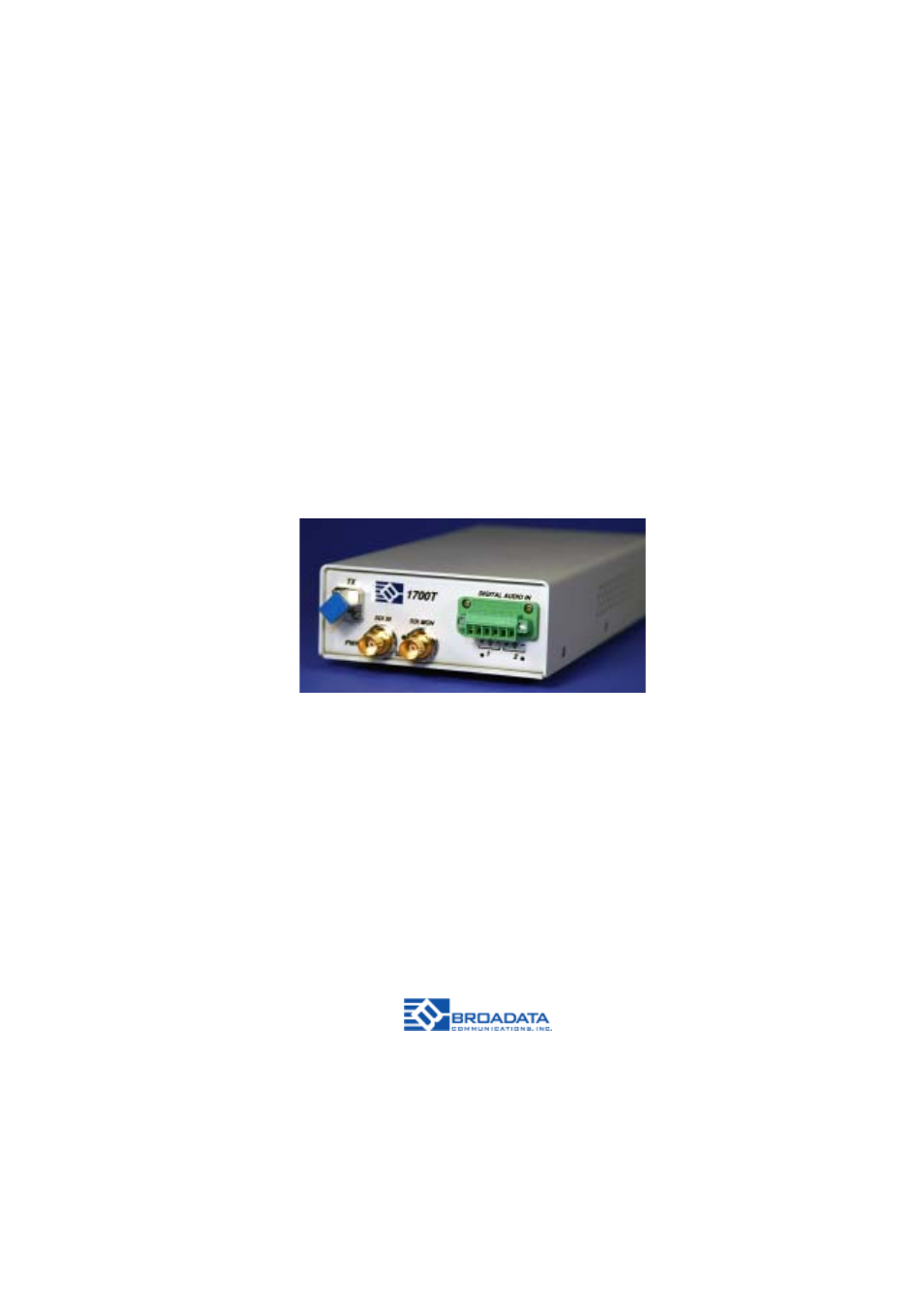 Broadata Communications 1700 Series User Manual | 22 pages