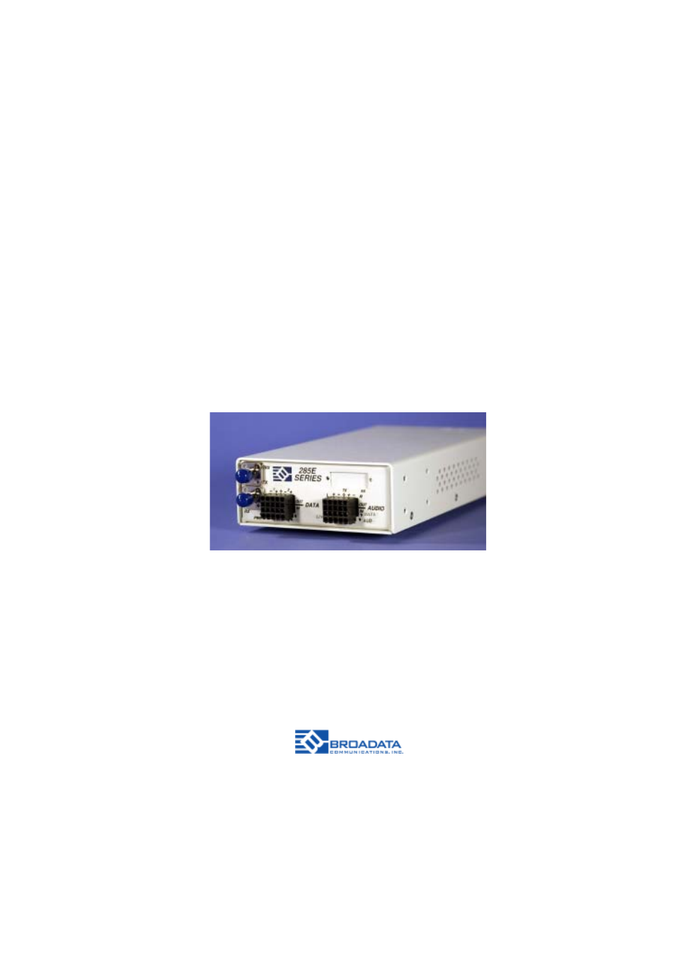 Broadata Communications 285E Series User Manual | 24 pages