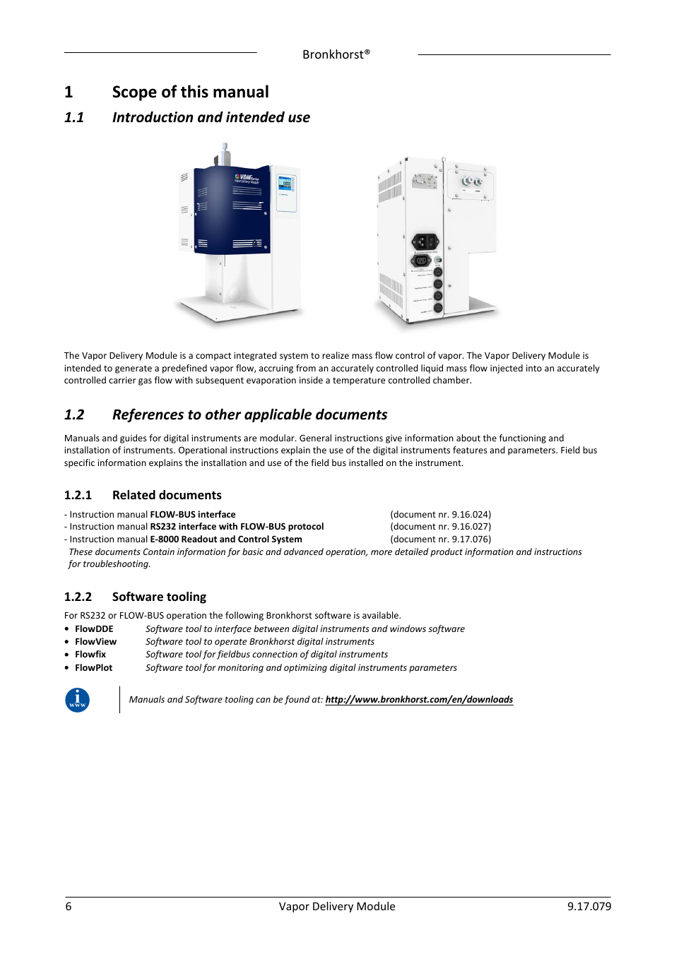 1 scope of this manual, 1 introduction and intended use, 2 references to other applicable documents | 1 related documents, 2 software tooling, Scope of this manual, Introduction and intended use, References to other applicable documents, Related documents, Software tooling | Bronkhorst Vapor Delivery Module User Manual | Page 6 / 24