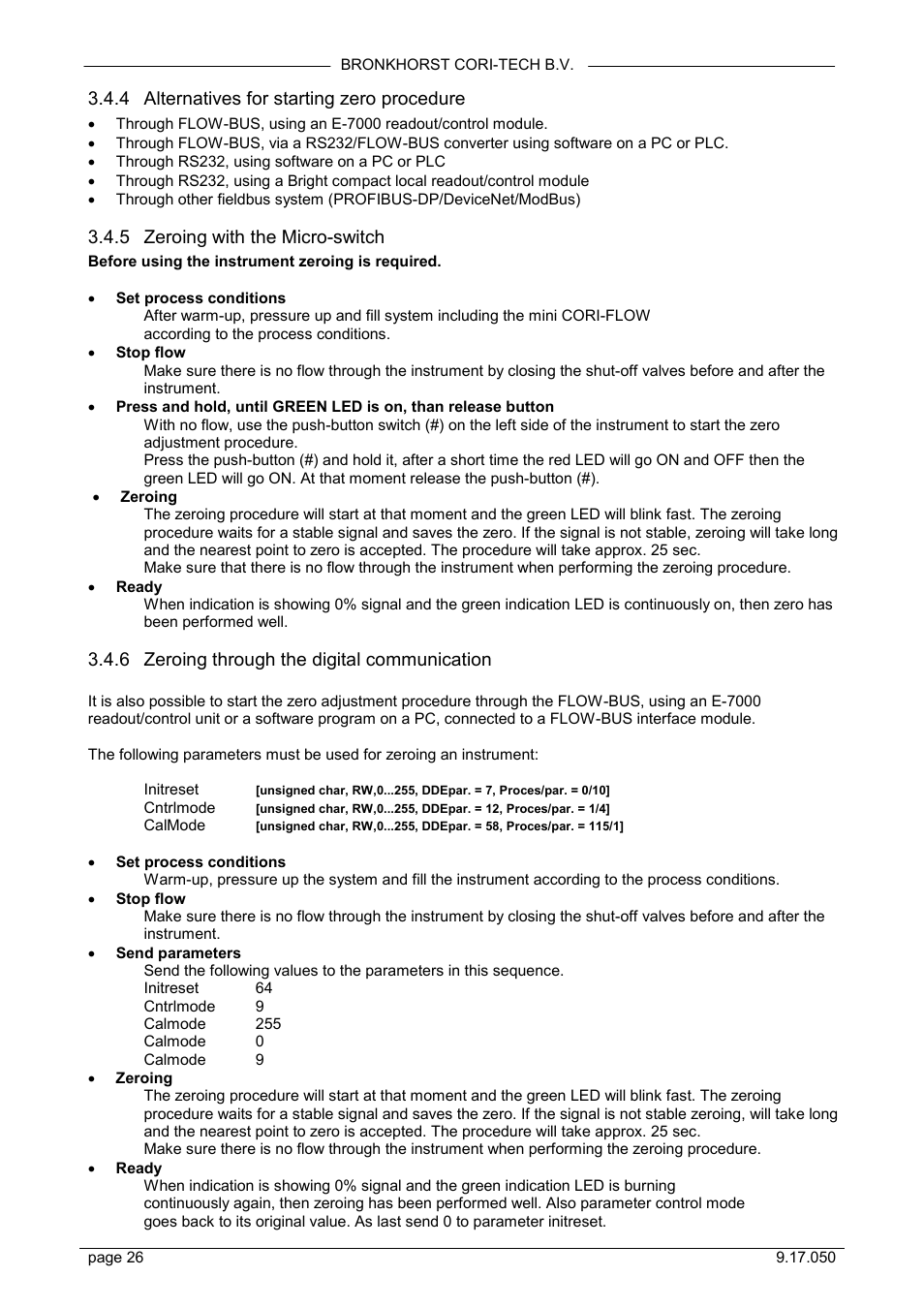 Alternatives for starting zero procedure, Zeroing with the micro-switch, Zeroing through the digital communication | 4 alternatives for starting zero procedure, 5 zeroing with the micro-switch, 6 zeroing through the digital communication | Bronkhorst Mini CORI-FLOW User Manual | Page 26 / 36