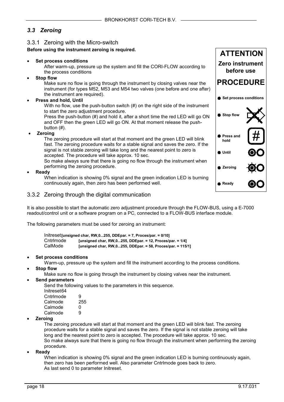 Zeroing, Zeroing with the micro-switch, Zeroing through the digital communication | Attention, Procedure, 3 zeroing, 1 zeroing with the micro-switch, 2 zeroing through the digital communication, Zero instrument before use | Bronkhorst CORI-FLOW User Manual | Page 18 / 27