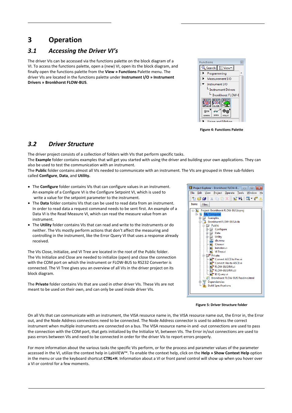 Operation, Accessing the driver vi’s, Driver structure | 3operation, 1 accessing the driver vi’s, 2 driver structure | Bronkhorst FLOW-BUS LabVIEW Driver User Manual | Page 9 / 15