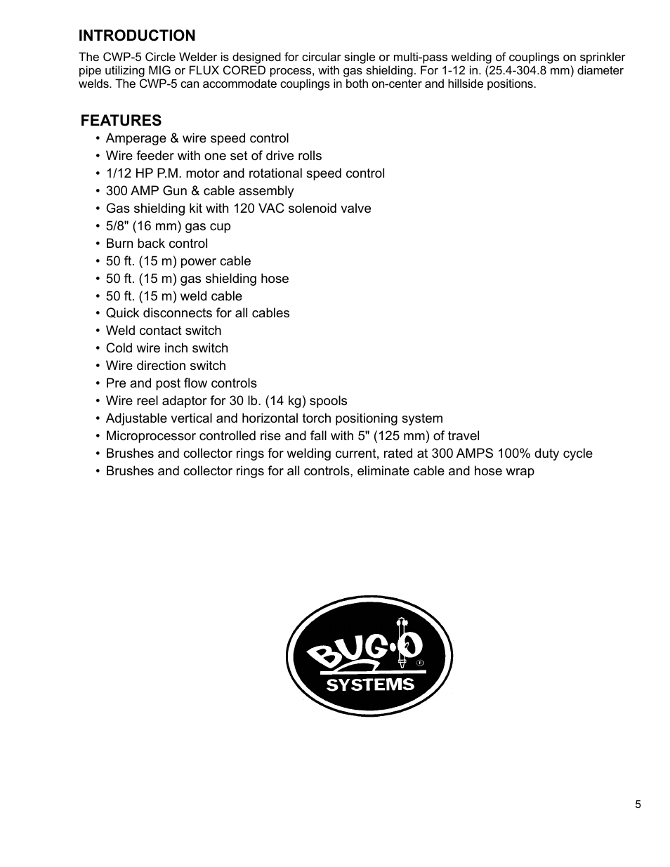 5 ........introduction / features | BUG-O Systems CWP-5 User Manual | Page 5 / 40