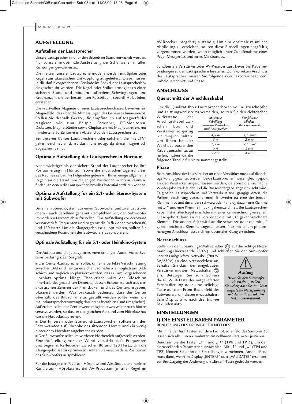 Aufstellung, Anschluss, Einstellungen i) die einstellbaren parameter | Aufstellen der lautsprecher, Optimale aufstellung der lautsprecher in hörraum, Querschnitt der anschlusskabel, Phase, Netzanschluss | Cabasse SANTORIN 30 User Manual | Page 16 / 20