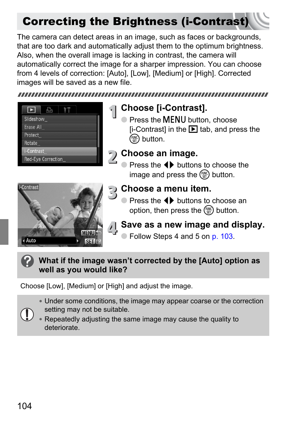 Correcting the brightness (i-contrast), Correcting the brightness, I-contrast) | Choose [i-contrast, Choose an image, Choose a menu item, Save as a new image and display | Canon IXUS 105 User Manual | Page 104 / 142