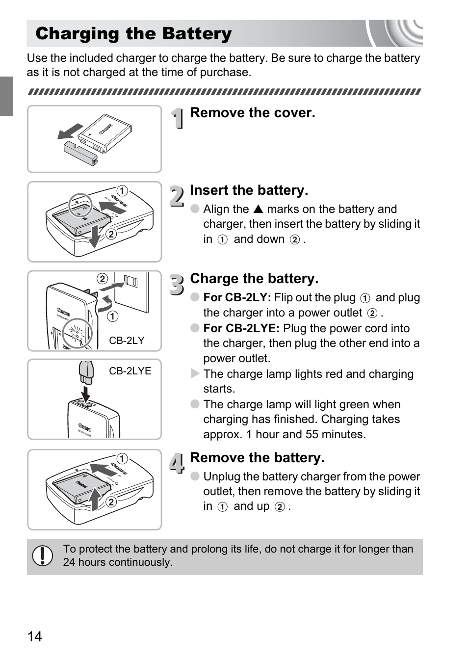 Charging the battery, Remove the cover. insert the battery, Charge the battery | Remove the battery | Canon IXUS 105 User Manual | Page 14 / 142