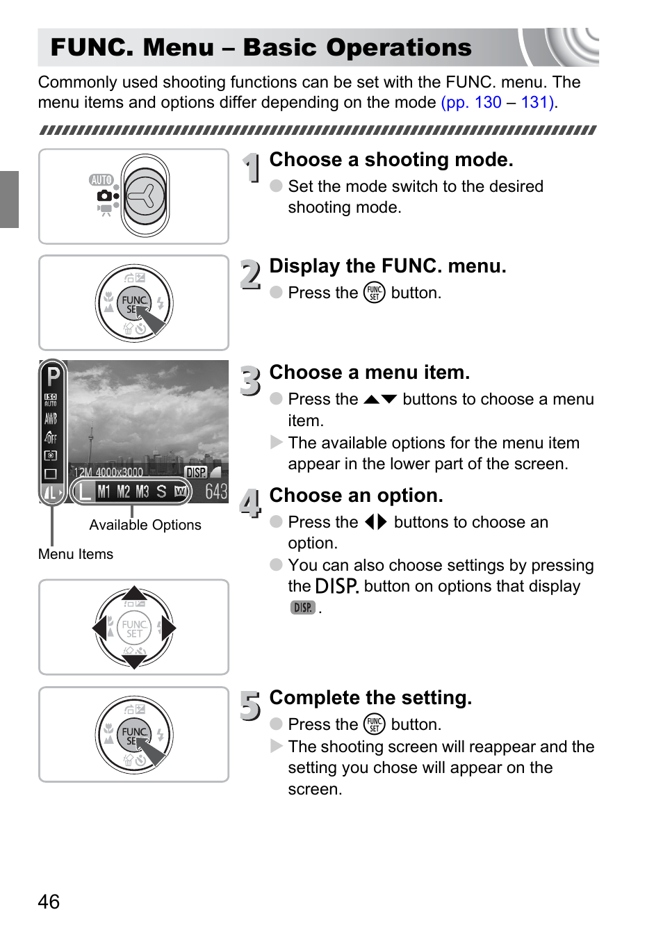 Func. menu - basic operations, Func. menu – basic operations, P. 46) | Choose a shooting mode, Display the func. menu, Choose a menu item, Choose an option, Complete the setting | Canon IXUS 105 User Manual | Page 46 / 142