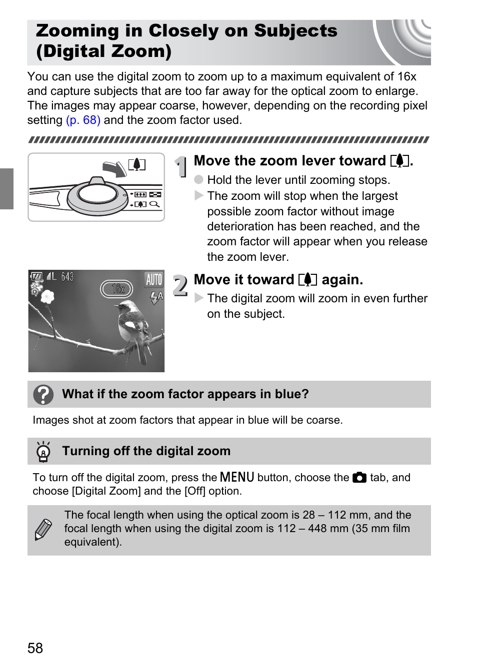 Zooming in closely on subjects (digital zoom), Zooming in closely on subjects, Digital zoom) | Canon IXUS 105 User Manual | Page 58 / 142