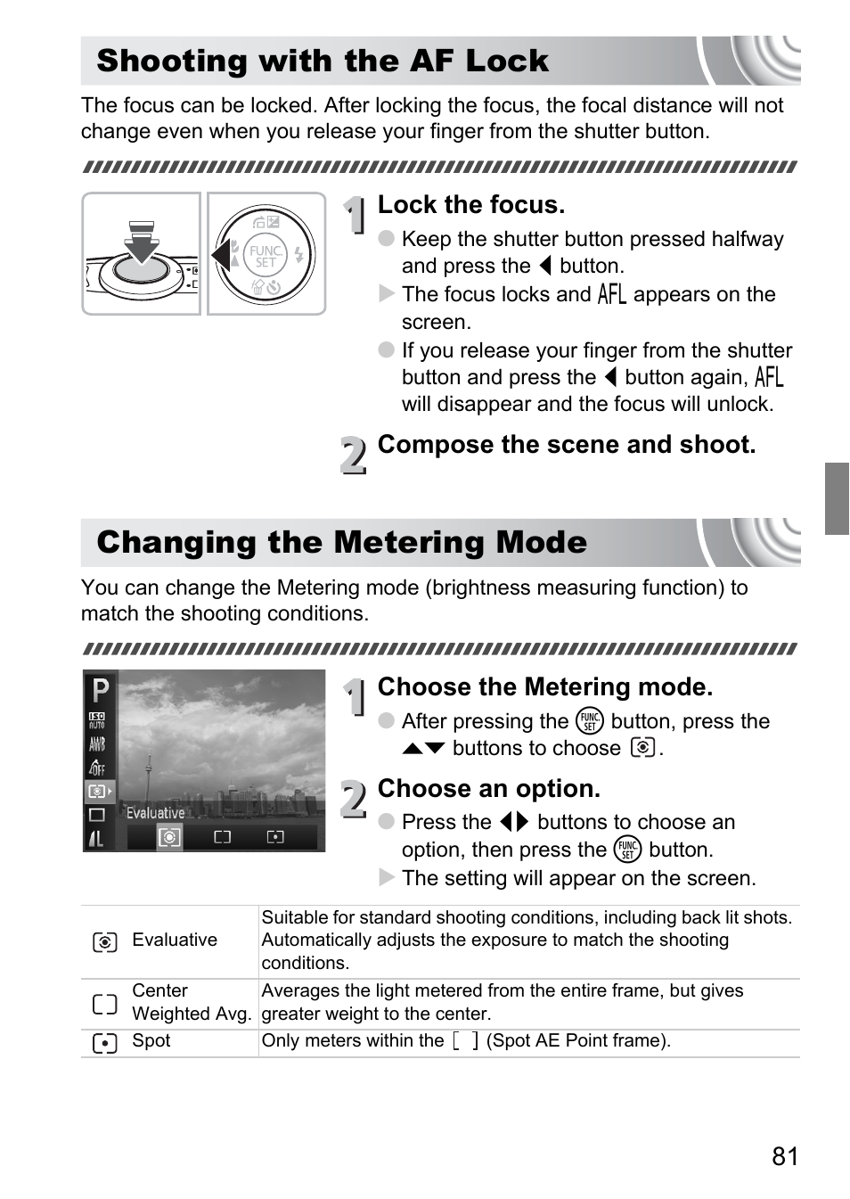 Shooting with the af lock, Changing the metering mode, Lock the focus | Compose the scene and shoot, Choose the metering mode, Choose an option | Canon IXUS 105 User Manual | Page 81 / 142