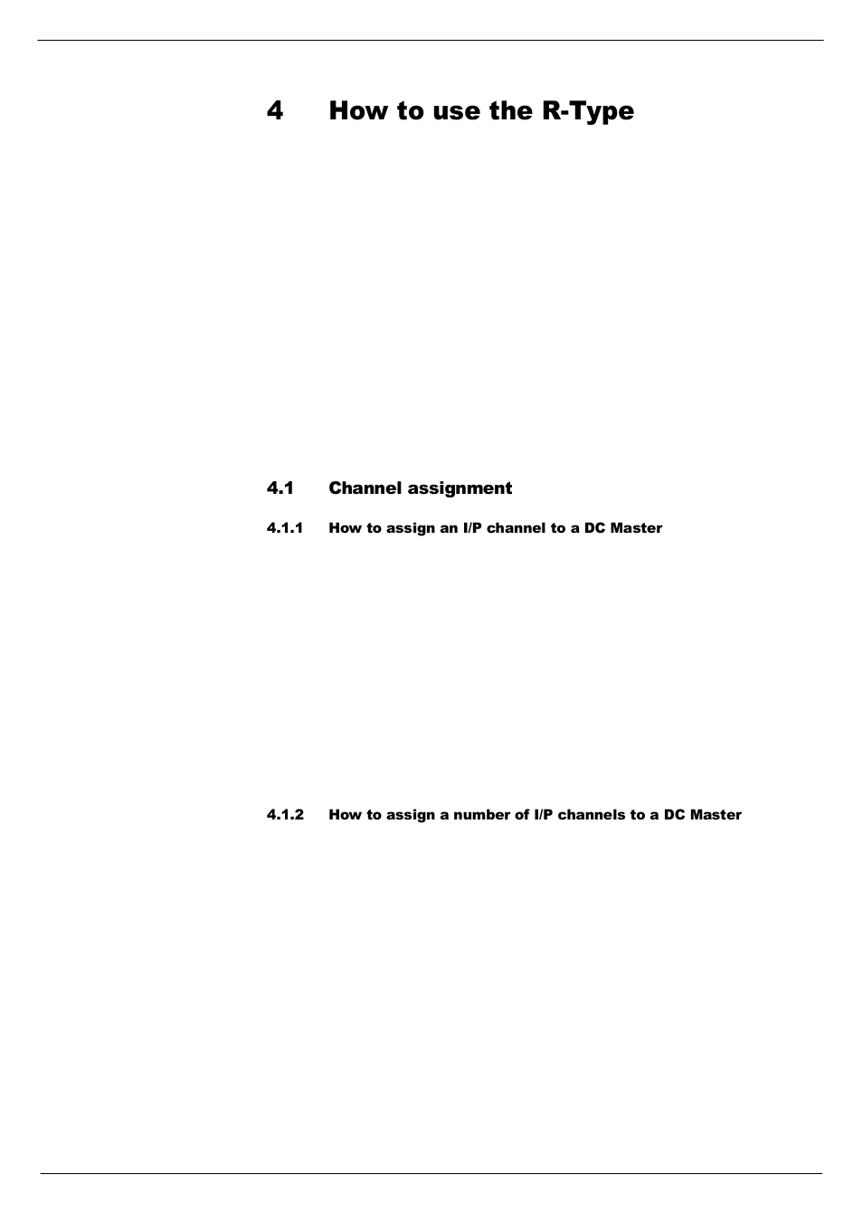 4 how to use the r-type, 1 channel assignment, 1 how to assign an i/p channel to a dc master | Channel assignment -1, 7+rz#wr#xvh#wkh#507\sh, 714 &kdqqho#dvvljqphqw | Cadac R-Type User Manual | Page 29 / 139