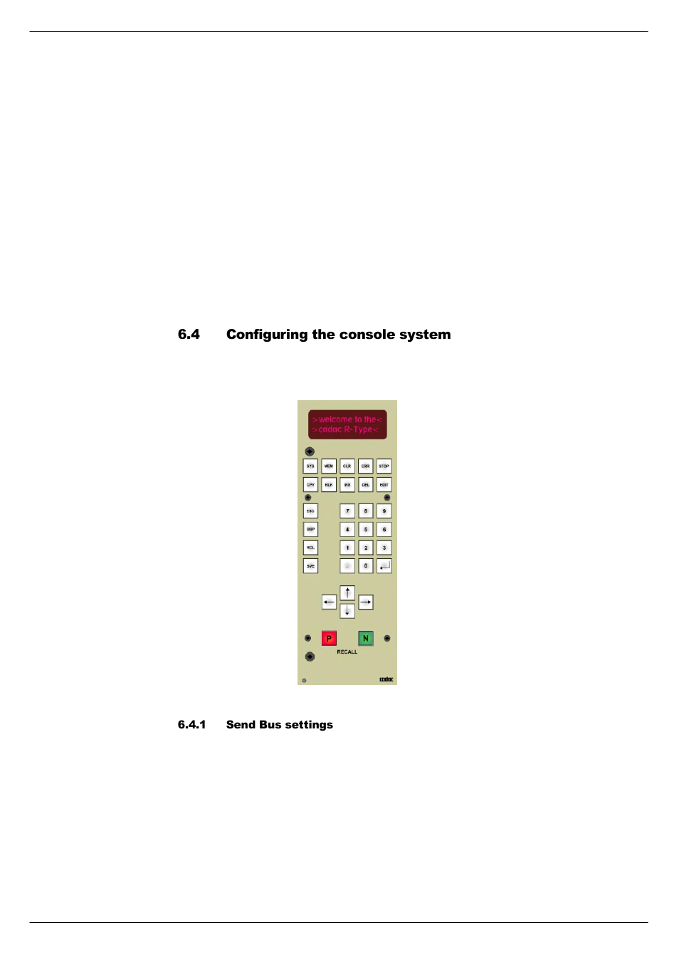 4 configuring the console system, 1 send bus settings, Configuring the console system -6 | 917 &rqiljxulqj#wkh#frqvroh#v\vwhp | Cadac R-Type User Manual | Page 46 / 139