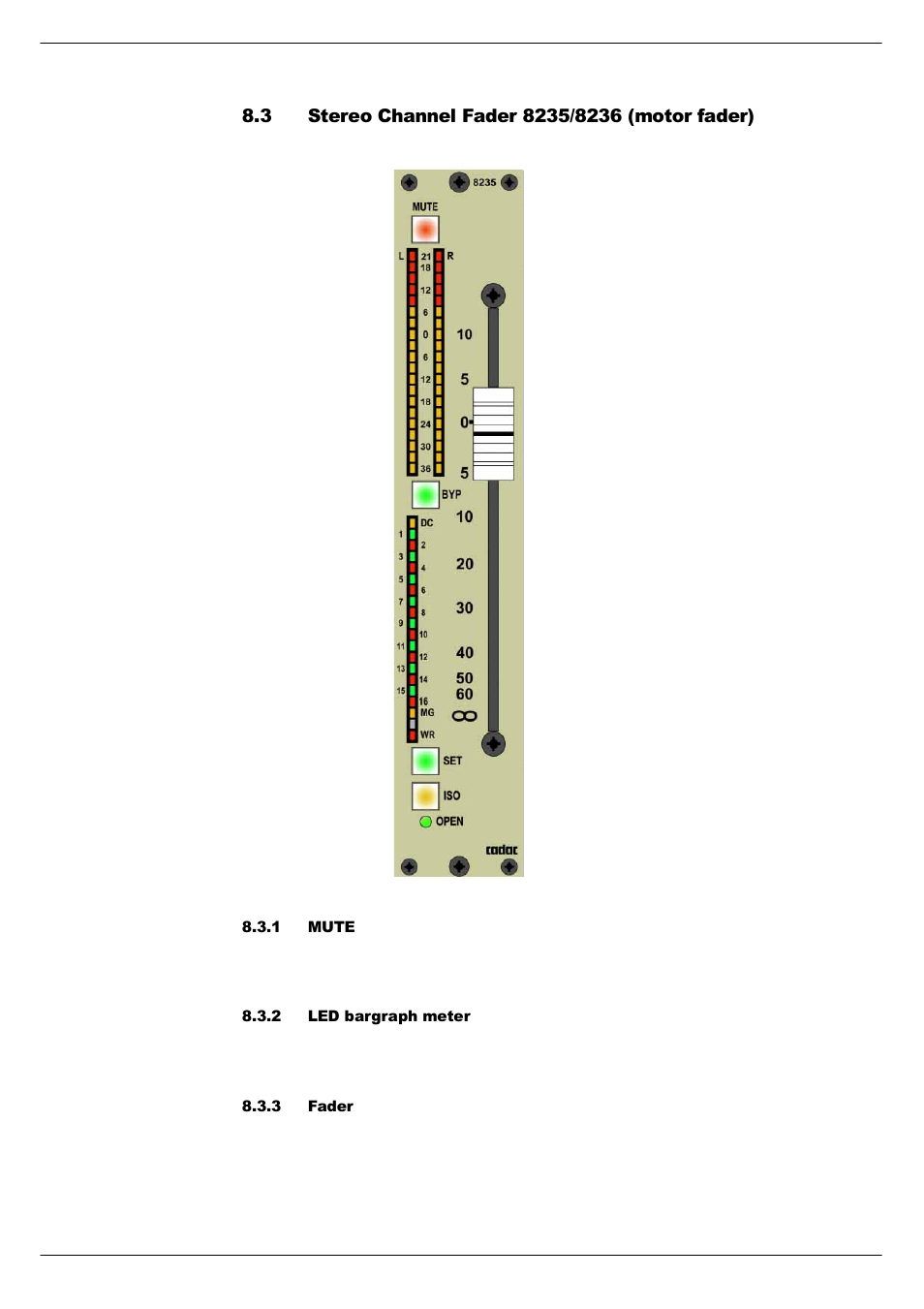 3 stereo channel fader 8235/8236 (motor fader), 1 mute, 2 led bargraph meter | 3 fader, Stereo channel fader 8235/8236 (motor fader) -10, 3 stereo channel fader 8235, 8236 (motor fader) | Cadac R-Type User Manual | Page 76 / 139