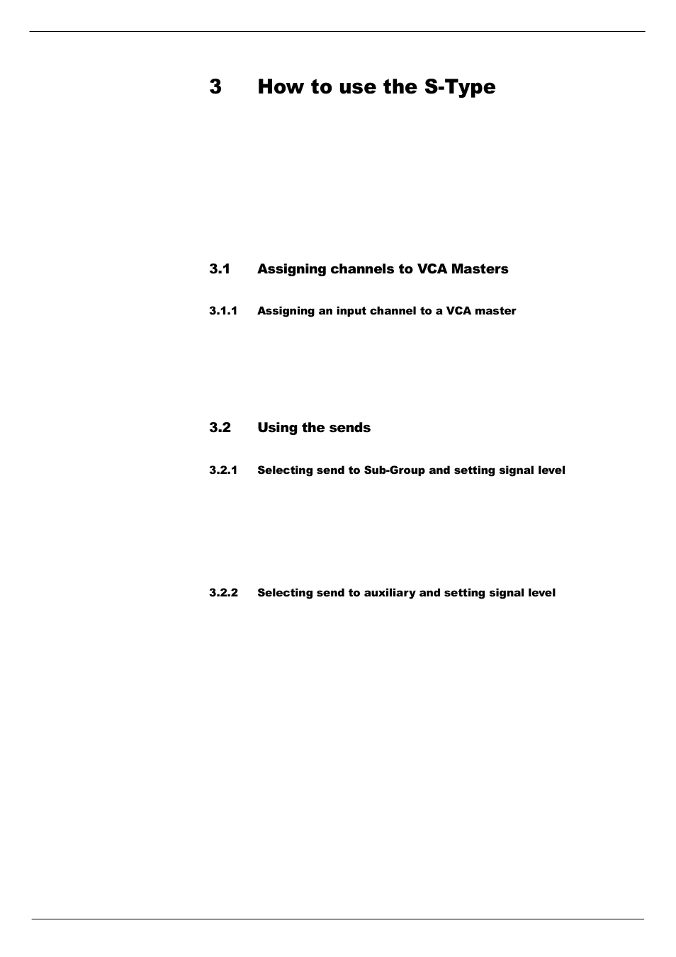 3 how to use the s-type, 1 assigning channels to vca masters, 1 assigning an input channel to a vca master | 2 using the sends, Assigning channels to vca masters -1, Using the sends -1, 6+rz#wr#xvh#wkh#607\sh, 615 8vlqj#wkh#vhqgv | Cadac S-Type User Manual | Page 17 / 74