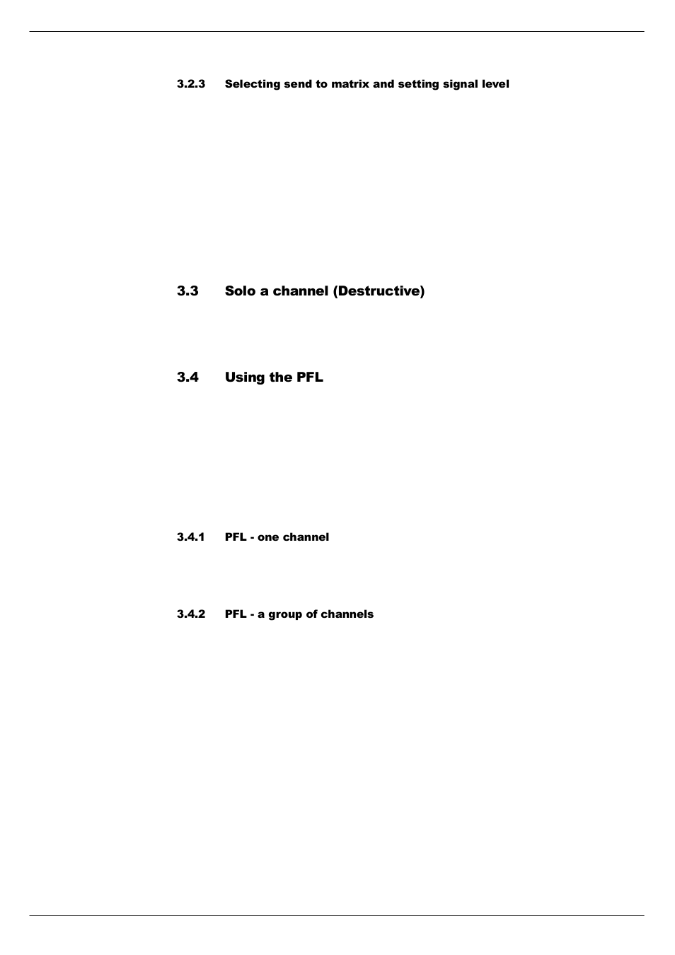 3 solo a channel (destructive), 4 using the pfl, 1 pfl - one channel | 2 pfl - a group of channels, Solo a channel (destructive) -2, Using the pfl -2, 616 6ror#d#fkdqqho#+'hvwuxfwlyh | Cadac S-Type User Manual | Page 18 / 74