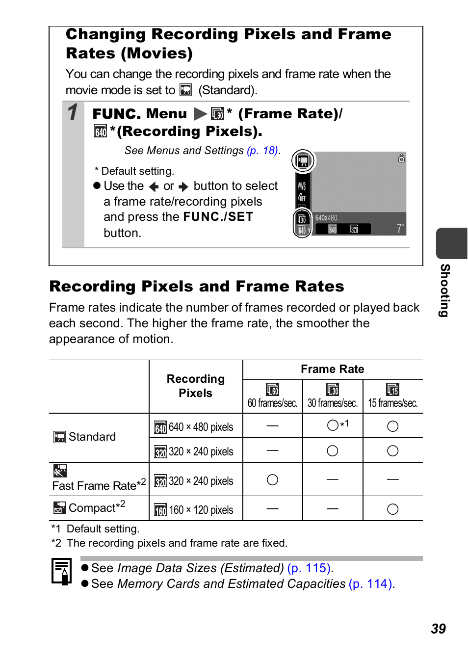 P. 39), P. 39, Recording pixels and frame rates | Changing recording pixels and frame rates (movies) | Canon A560 User Manual | Page 41 / 127