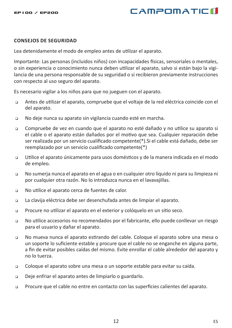 No utilice el aparato cerca de fuentes de calor | Campomatic EP100 User Manual | Page 12 / 16