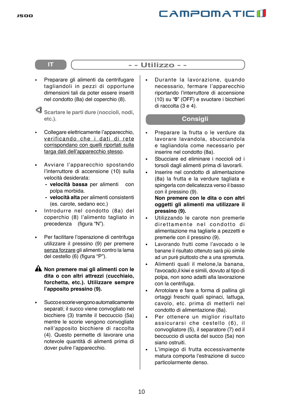 J500, Gebrauchshinweise, Utilizzo | Einführung | Campomatic J500 User Manual | Page 10 / 48