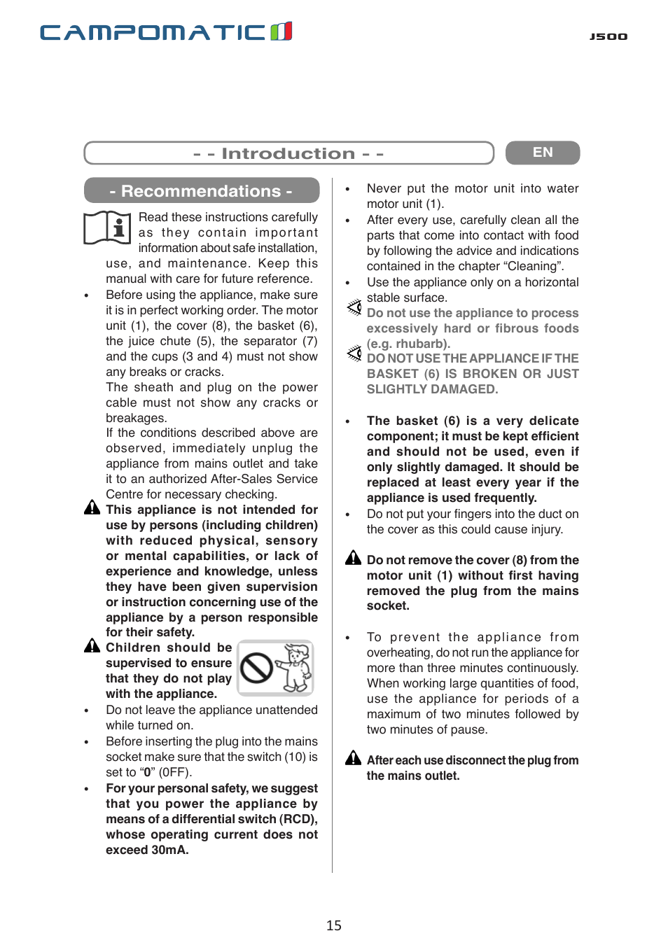 J500, Recommendations, Introduction | Utilisation | Campomatic J500 User Manual | Page 15 / 48
