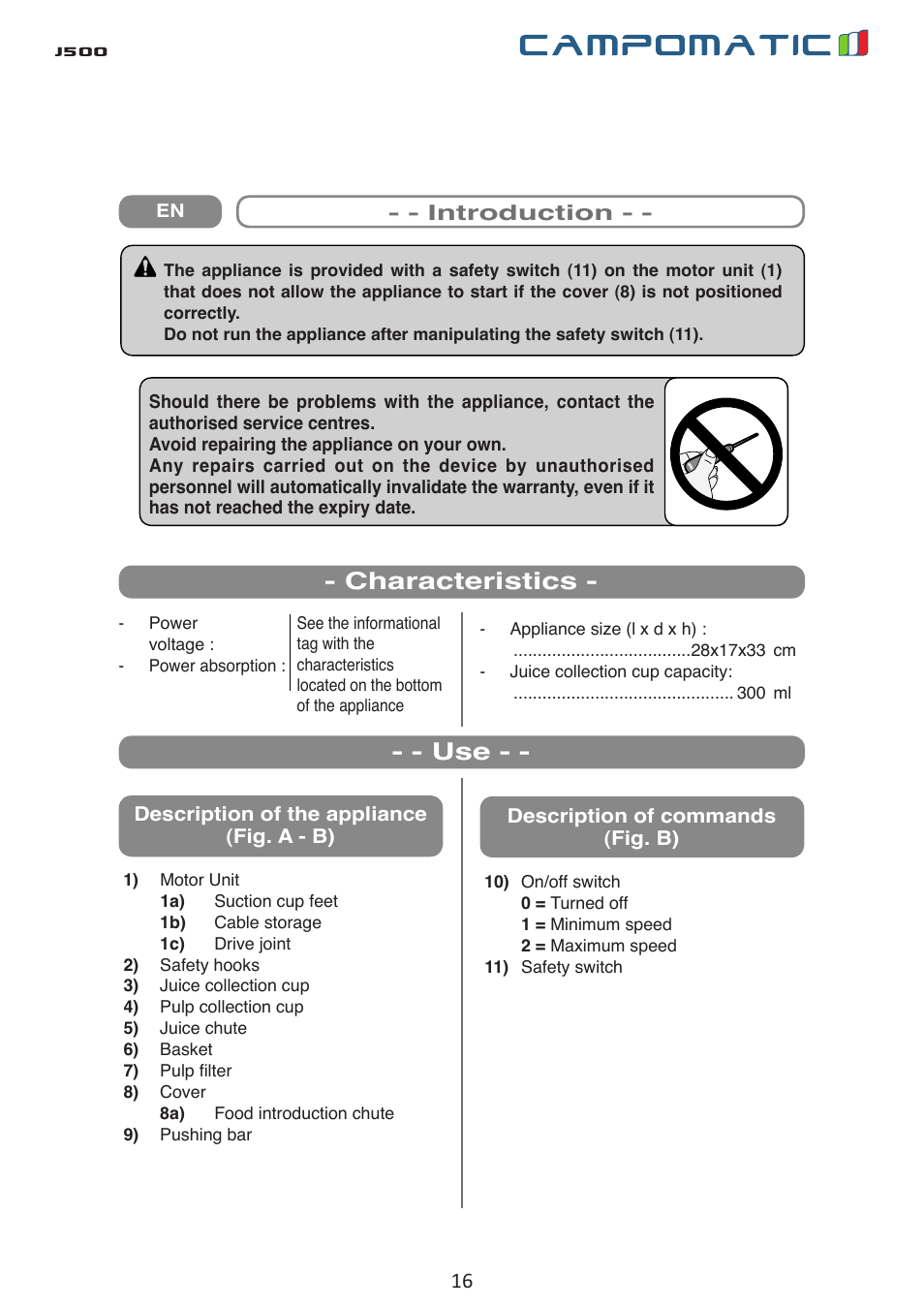 J500, Characteristics - - - use | Campomatic J500 User Manual | Page 16 / 48