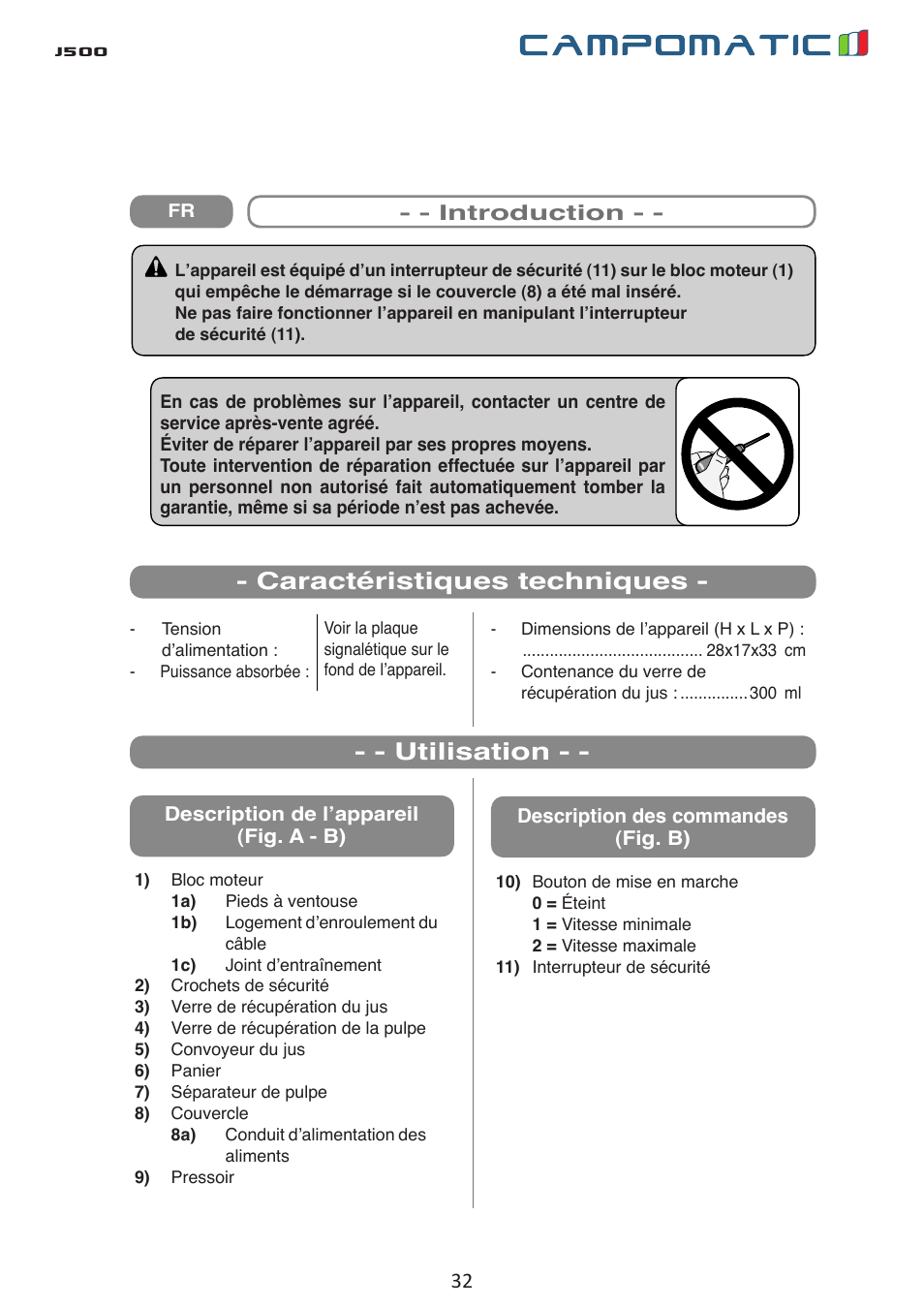 J500, Caractéristiques techniques - - - utilisation | Campomatic J500 User Manual | Page 32 / 48