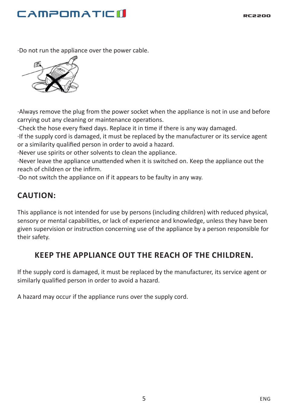 Caution, Keep the appliance out the reach of the children | Campomatic RC2200 User Manual | Page 5 / 10