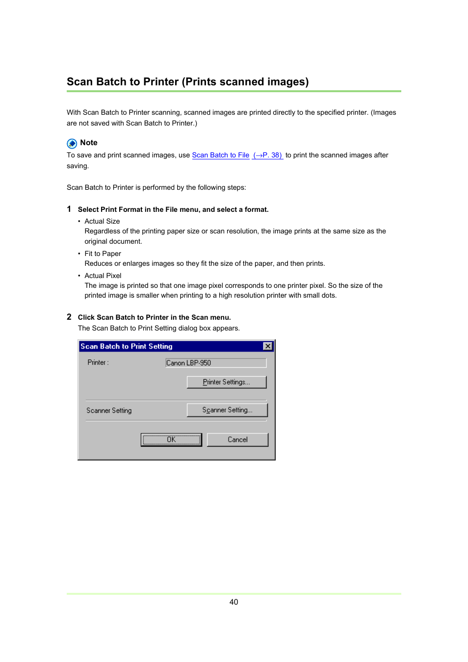 Scan batch to printer, Scan batch to printer (prints scanned images), Scan batch to | Printer (prints scanned images), P. 40) | Canon Capture Perfect 3.0 User Manual | Page 40 / 70