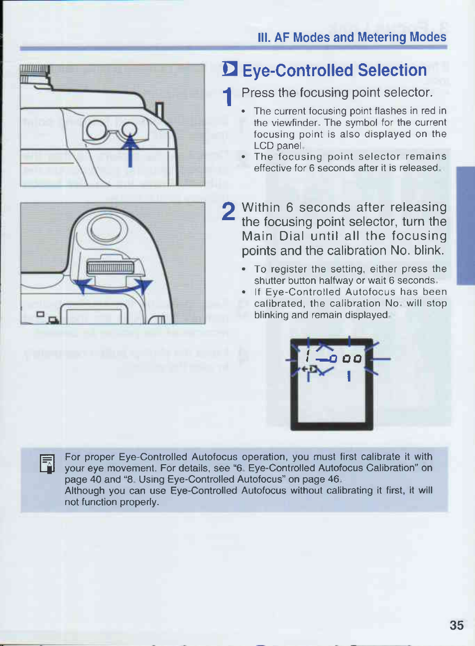 D eye-controlled selection, Press the focusing point selector, Ii. af modes and metering modes | Canon EOS 50E User Manual | Page 35 / 100