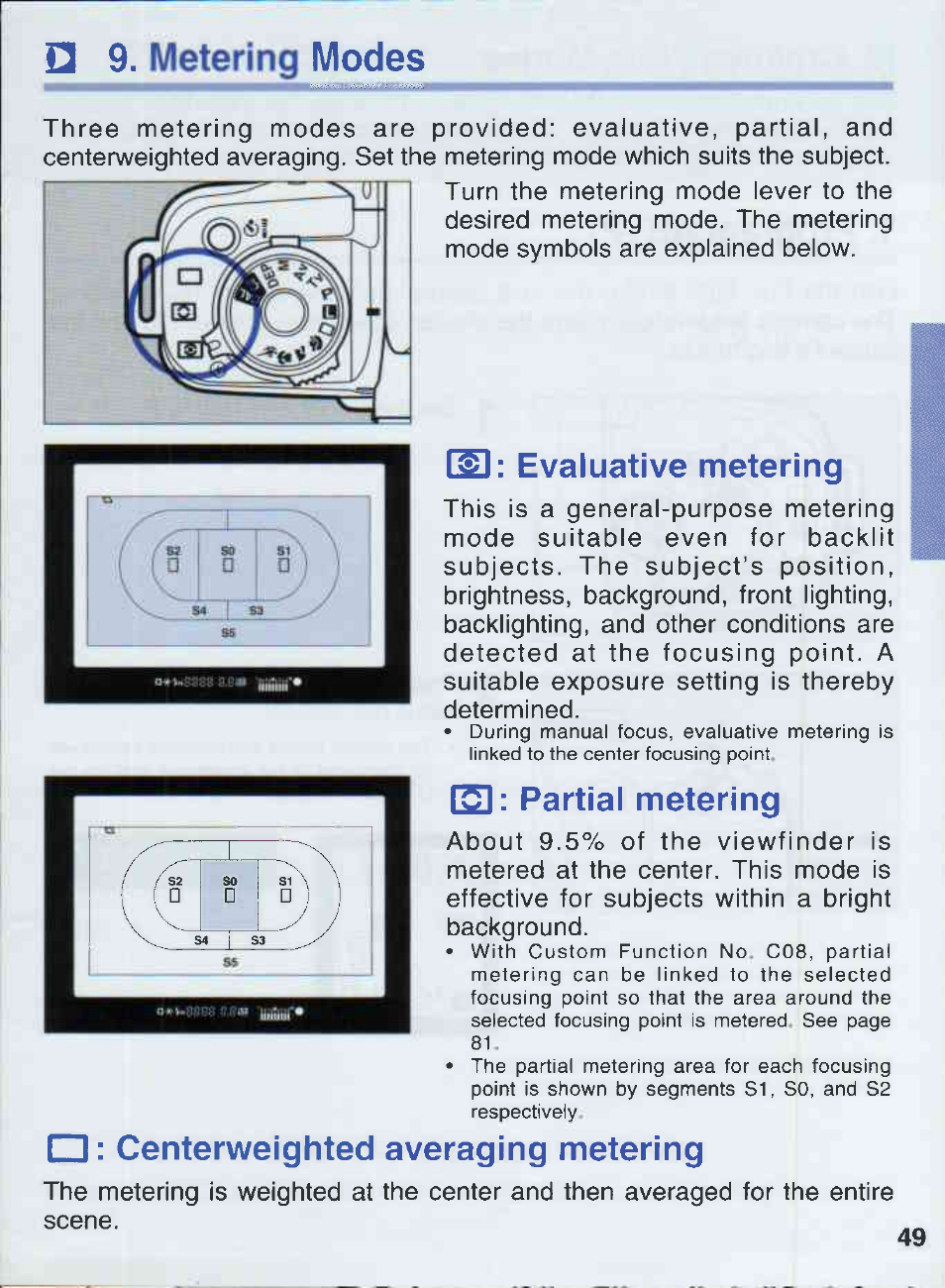 Evaluative metering, Tni: partial metering, Centerweighted averaging metering | In : evaluative metering b3: partial metering, D 9. metering modes | Canon EOS 50E User Manual | Page 49 / 100