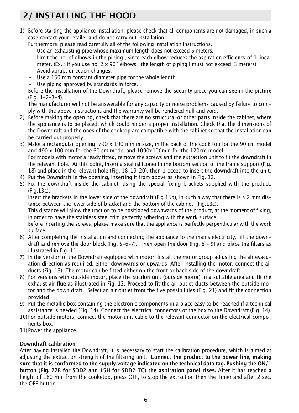 2/ installing the hood | Caple DD900 User Manual | Page 6 / 20