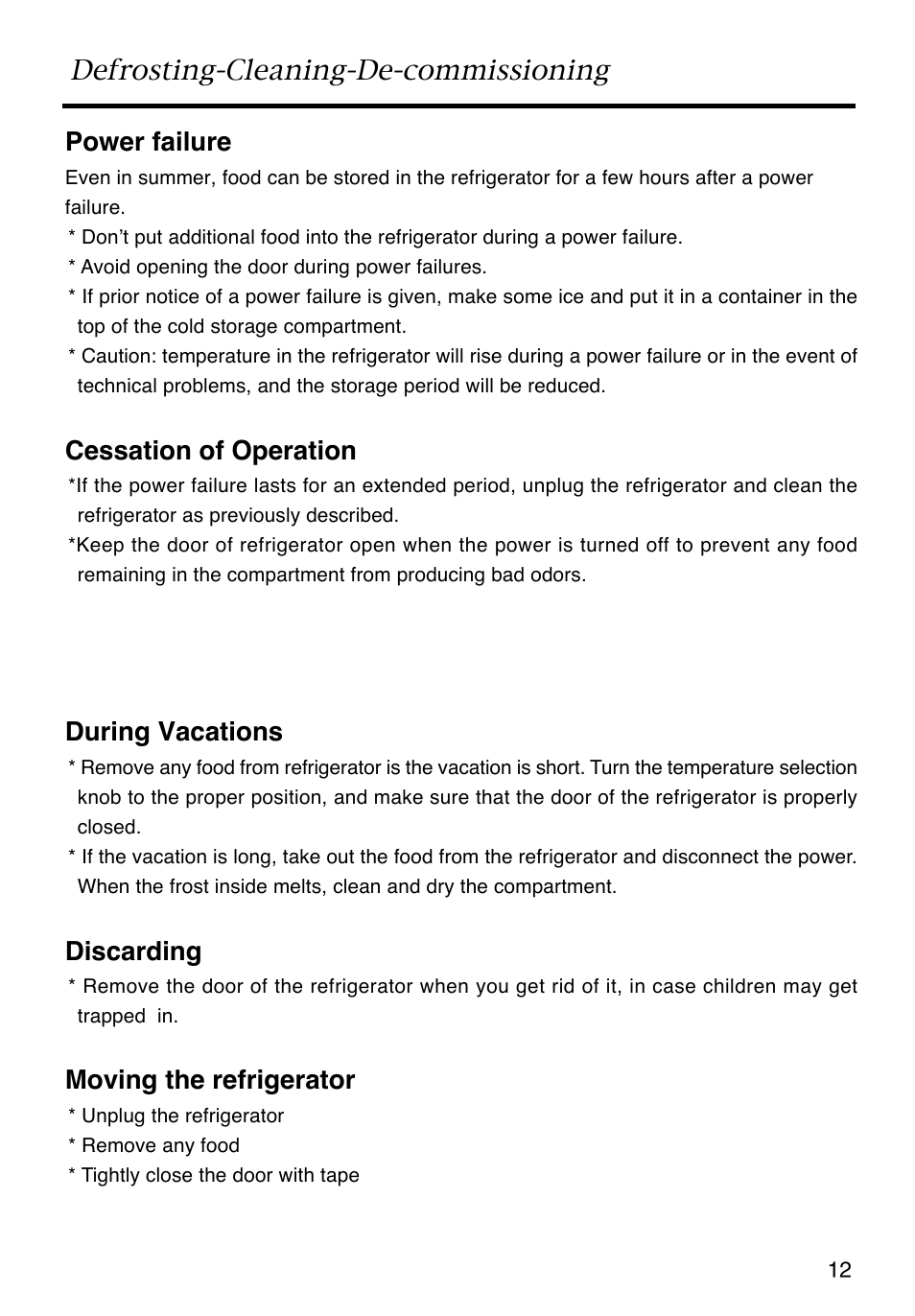 Defrosting-cleaning-de-commissioning, Power failure, Cessation of operation | During vacations, Discarding, Moving the refrigerator | Caple RiF871 User Manual | Page 13 / 15
