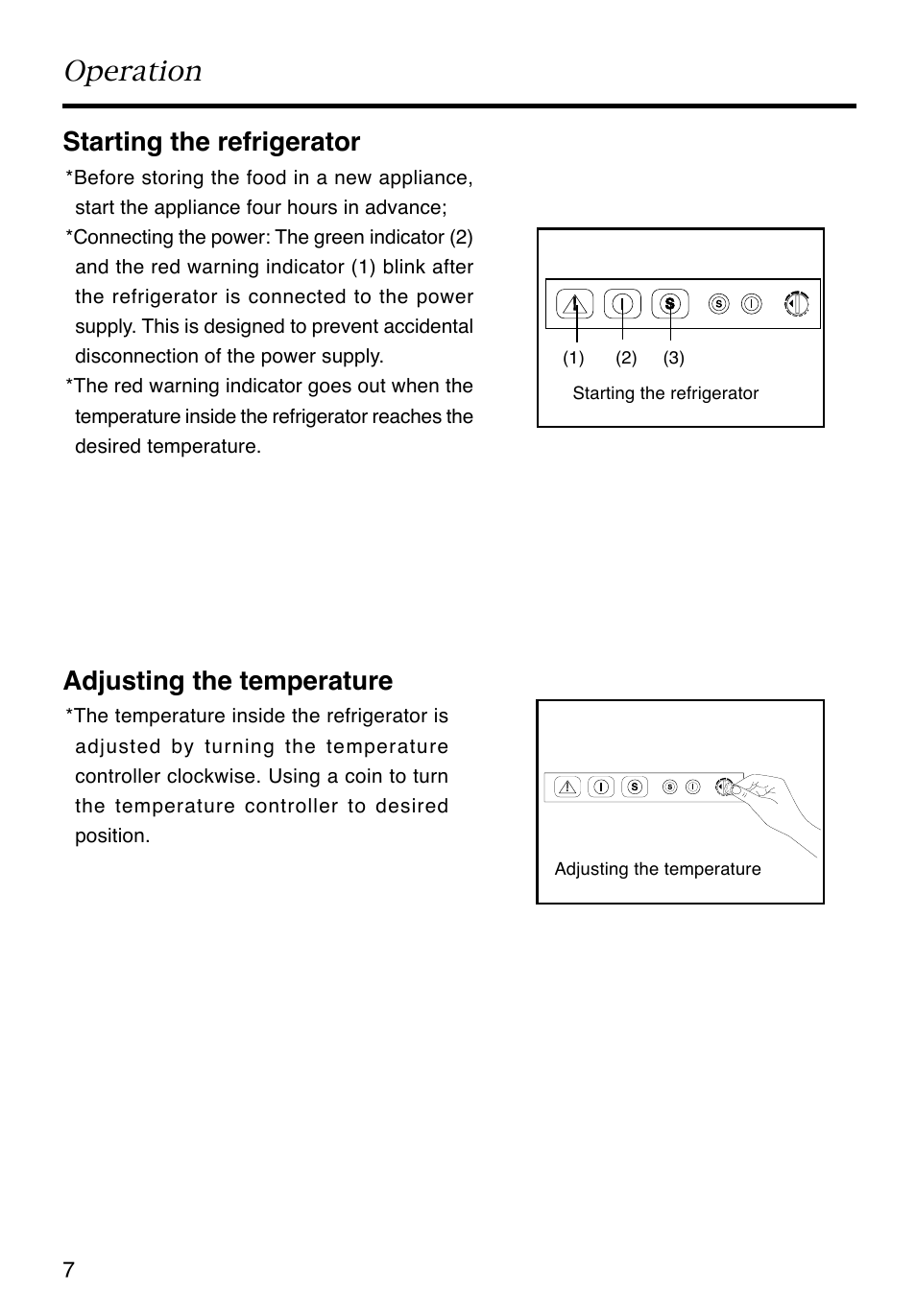 Operation, Starting the refrigerator, Adjusting the temperature | Caple RiF871 User Manual | Page 8 / 15