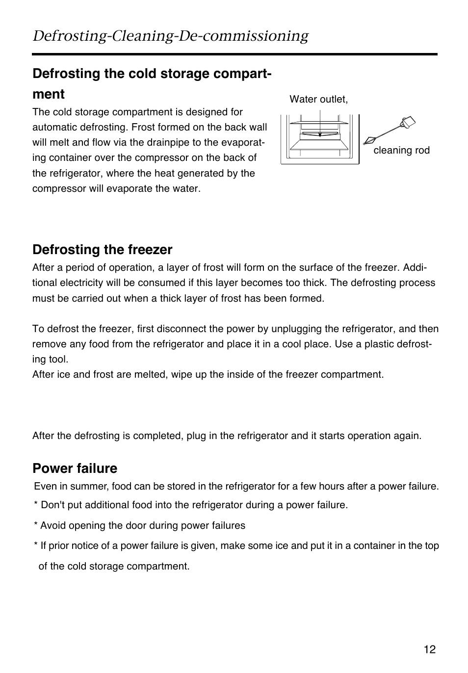 Defrosting-cleaning-de-commissioning, Defrosting the cold storage compart- ment, Defrosting the freezer | Power failure | Caple RiR121 User Manual | Page 13 / 15