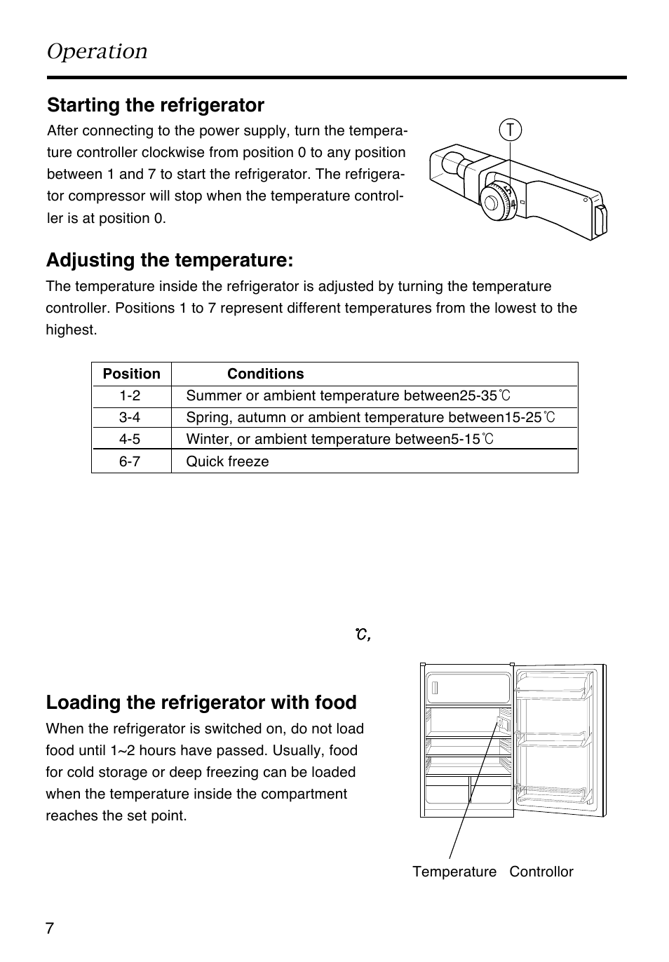 Operation, Starting the refrigerator, Loading the refrigerator with food | Adjusting the temperature | Caple RiR121 User Manual | Page 8 / 15