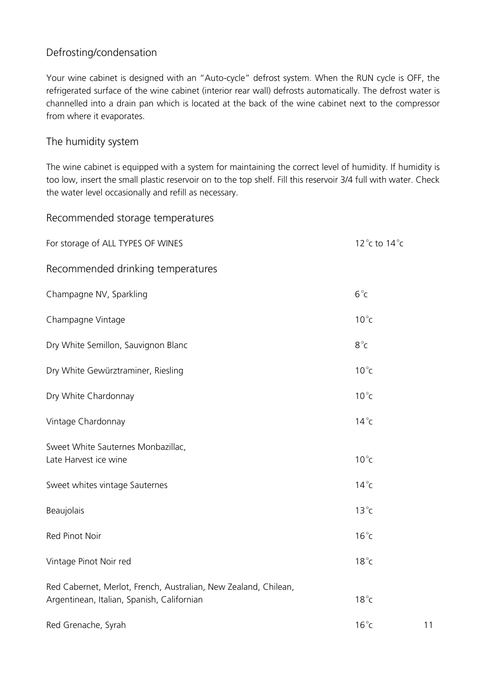 Defrosting/condensation, The humidity system, Recommended storage temperatures | Recommended drinking temperatures | Caple WF1546 User Manual | Page 12 / 13
