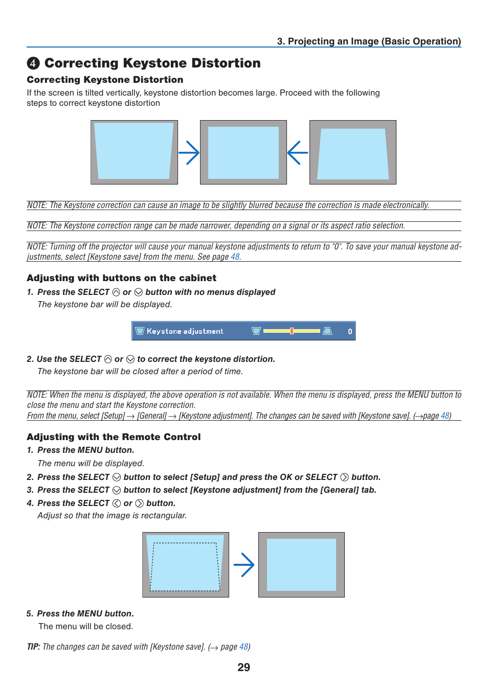 Correcting keystone distortion, Adjusting with buttons on the cabinet, Adjusting with the remote control | Canon LV 7365 User Manual | Page 38 / 83