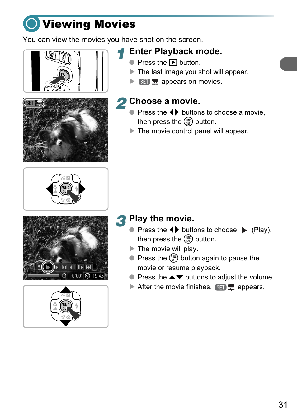 Viewing movies, Enter playback mode, Choose a movie | Play the movie | Canon PowerShot A495 User Manual | Page 31 / 131