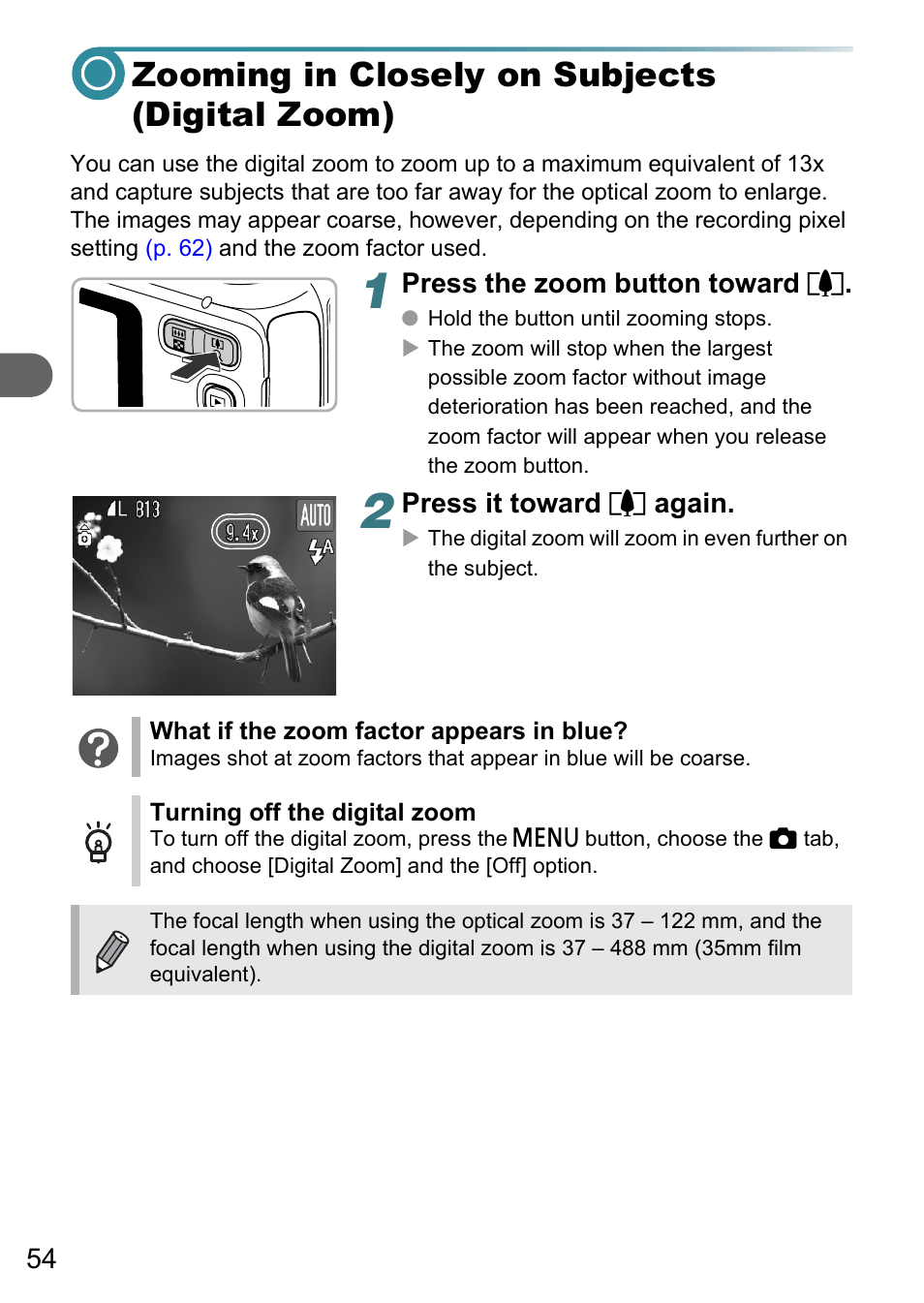 Zooming in closely on subjects (digital zoom) | Canon PowerShot A495 User Manual | Page 54 / 131