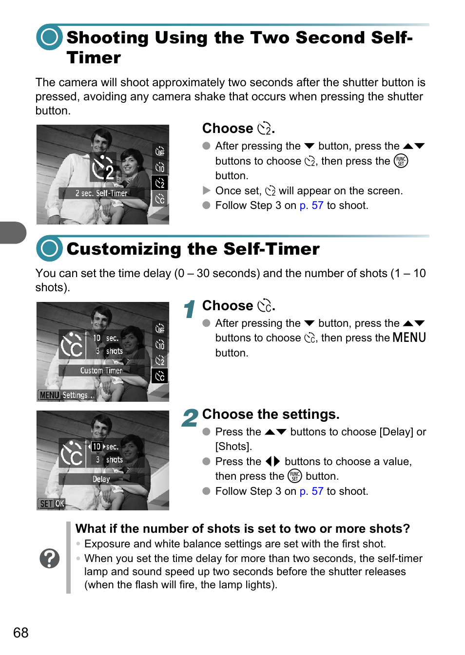 Shooting using the two second self-timer, Customizing the self-timer, P. 68) | Shooting using the two second self- timer, Choose î, Choose, Choose the settings | Canon PowerShot A495 User Manual | Page 68 / 131