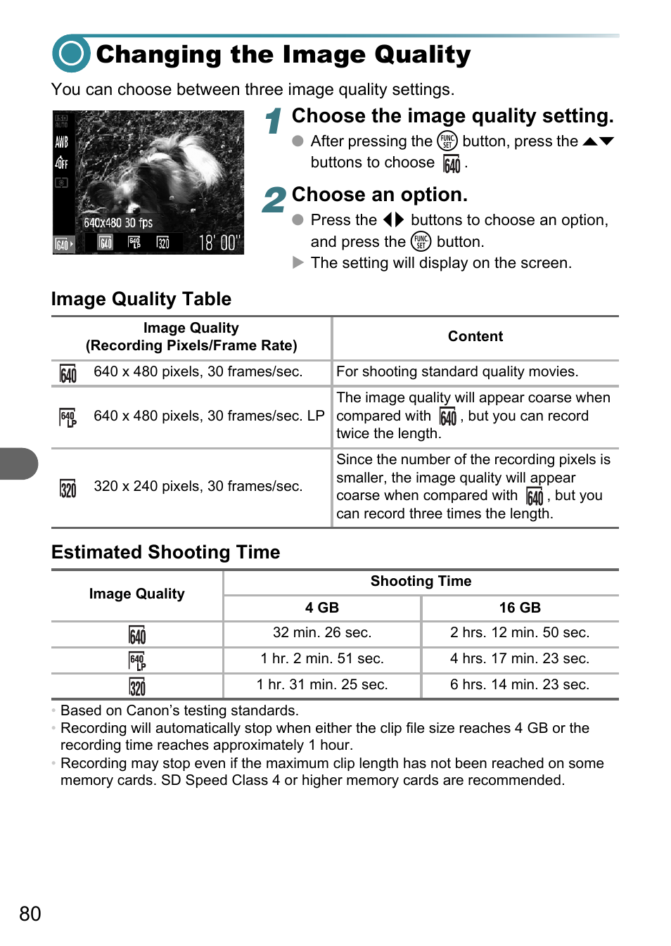 Changing the image quality, Choose the image quality setting, Choose an option | Image quality table estimated shooting time | Canon PowerShot A495 User Manual | Page 80 / 131