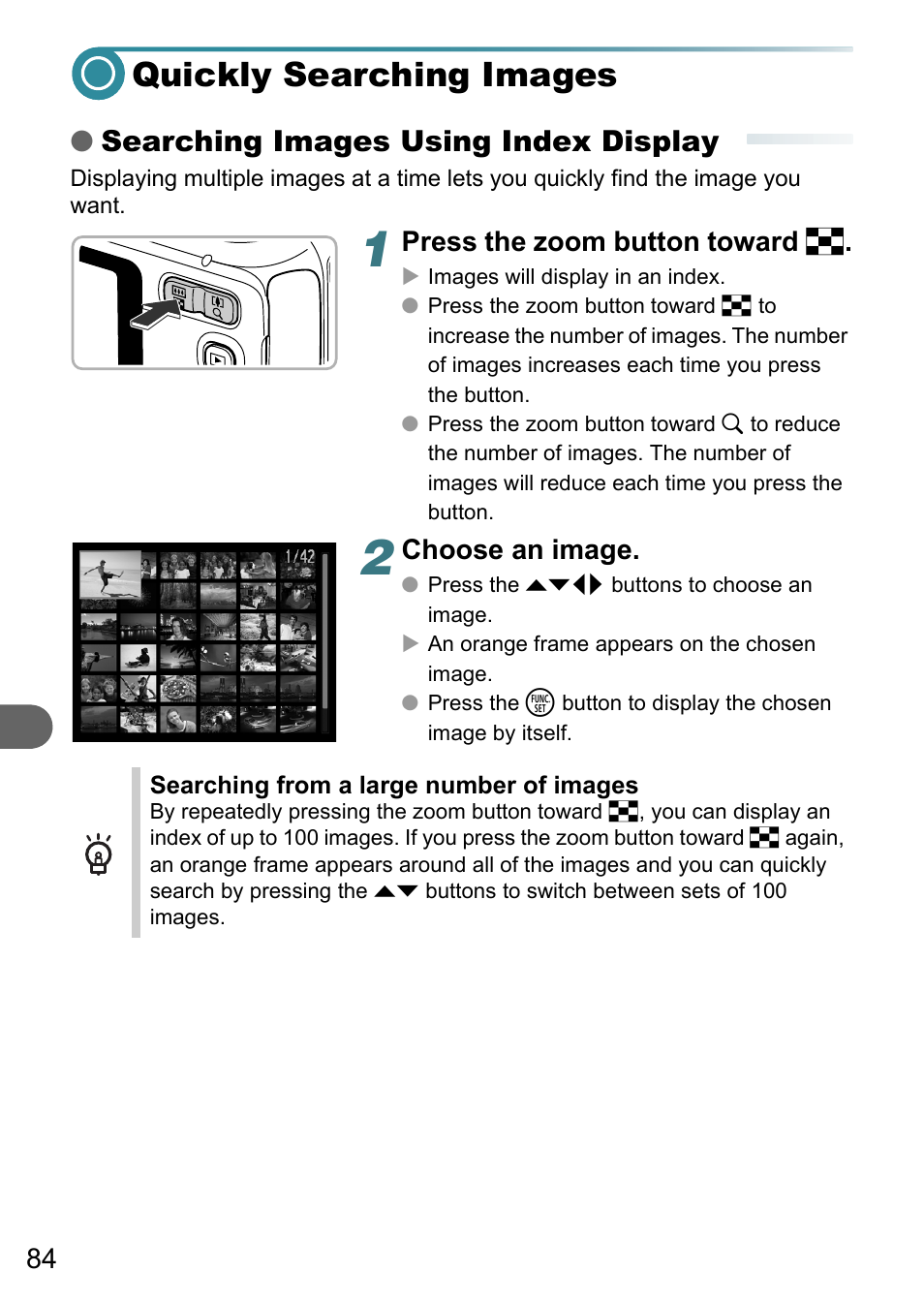 Quickly searching images, Dex), P. 84) | Searching images using index display, Press the zoom button toward g, Choose an image | Canon PowerShot A495 User Manual | Page 84 / 131