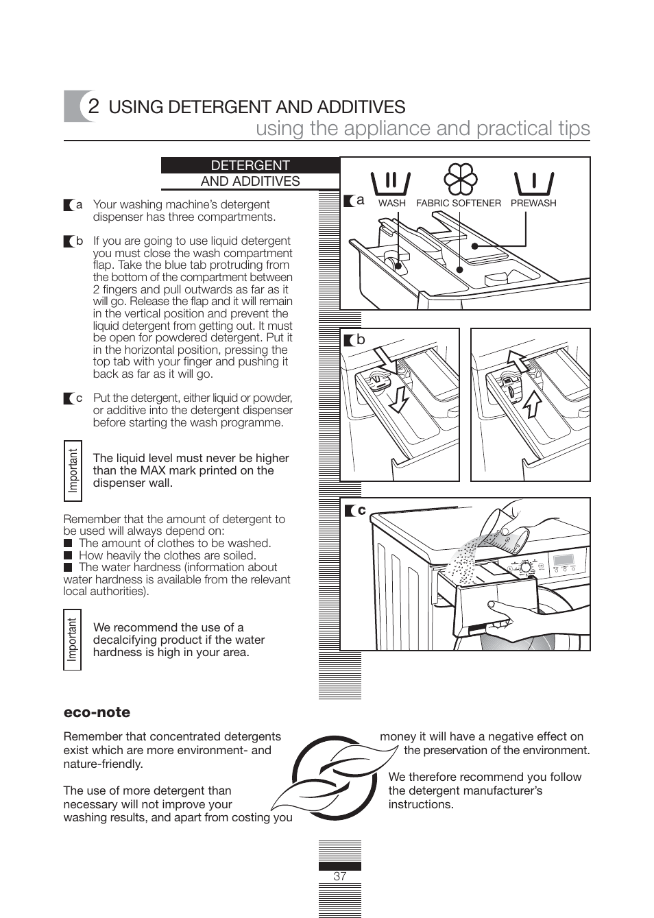 Using the appliance and practical tips, Using detergent and additives | Caple WMF1020 User Manual | Page 10 / 25