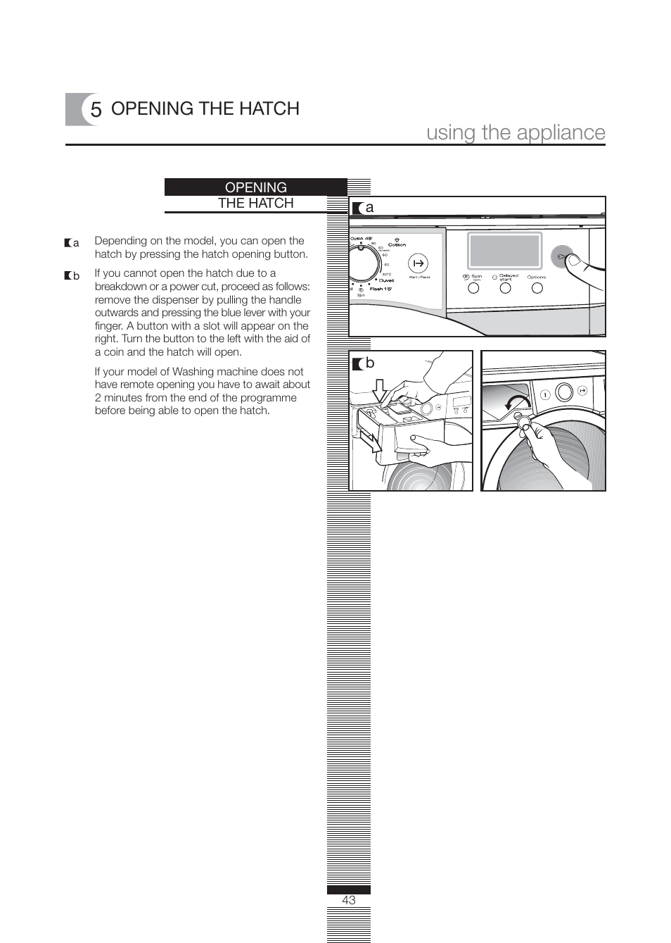 Using the appliance, Opening the hatch | Caple WMF1020 User Manual | Page 16 / 25