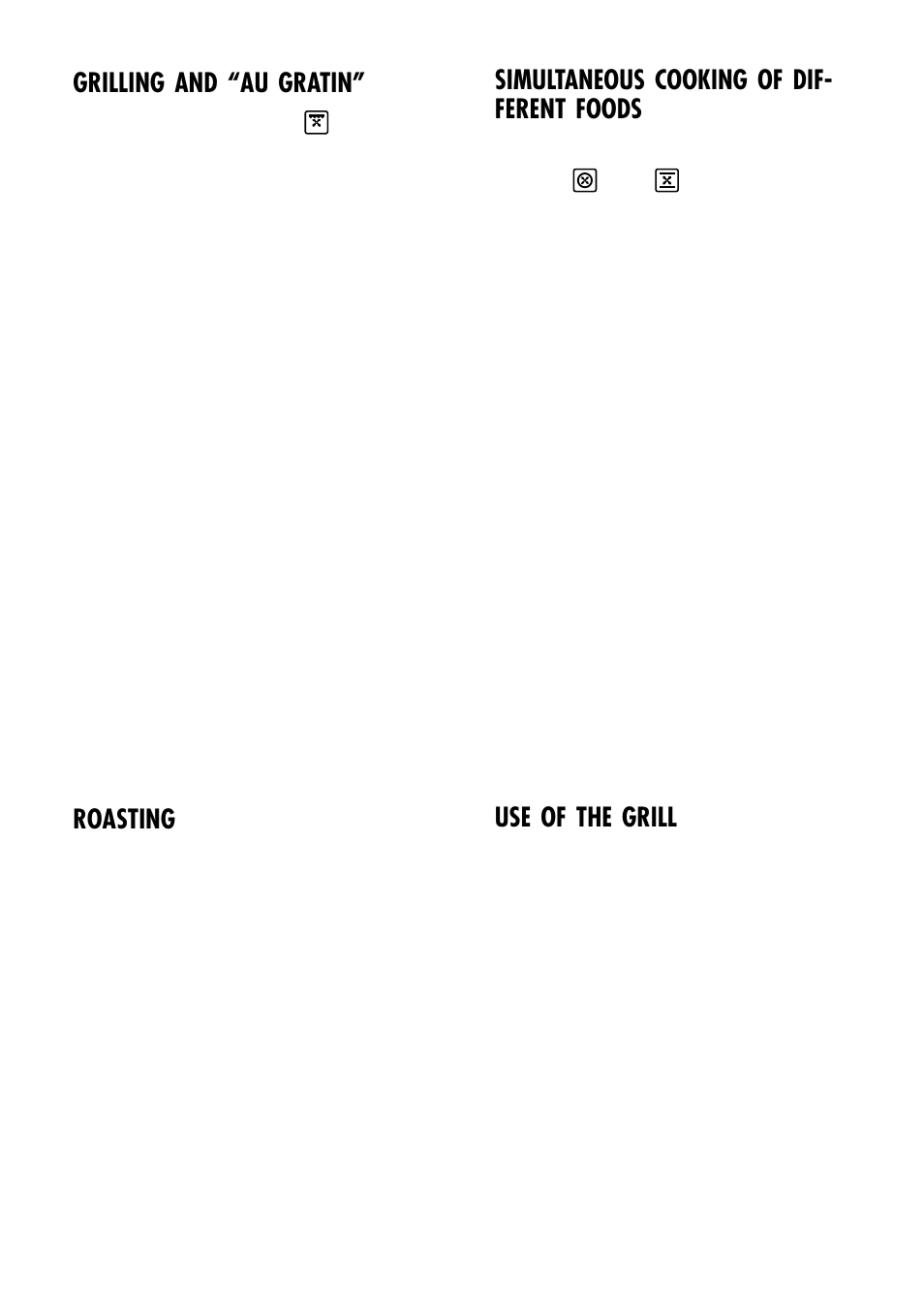 Use of the grill, Simultaneous cooking of dif- ferent foods, Roasting | Grilling and “au gratin | Caple CR910SS User Manual | Page 23 / 36