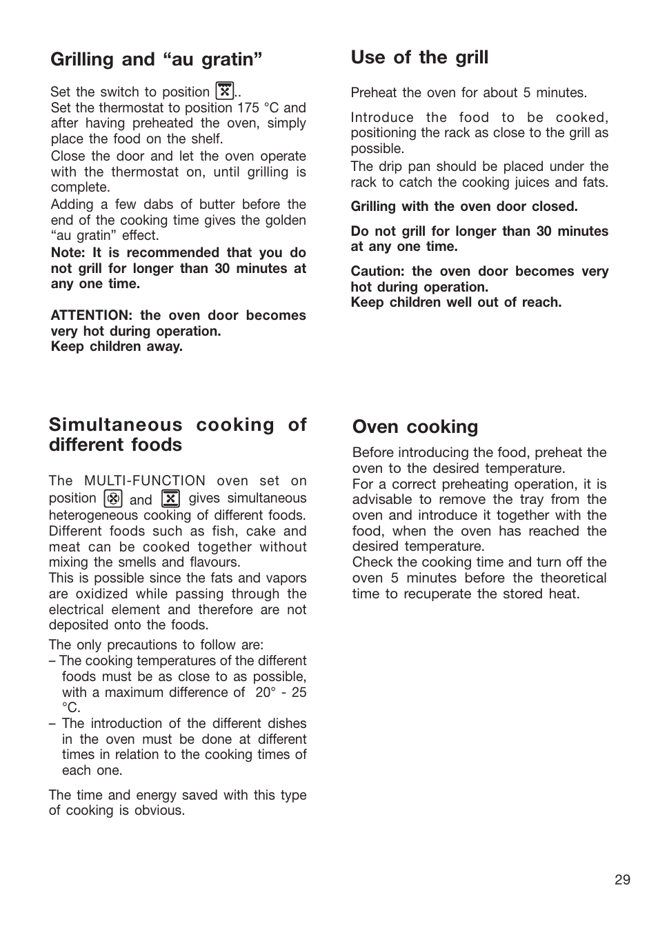 Use of the grill, Simultaneous cooking of different foods, Grilling and “au gratin | Oven cooking | Caple CR9201AN User Manual | Page 29 / 44