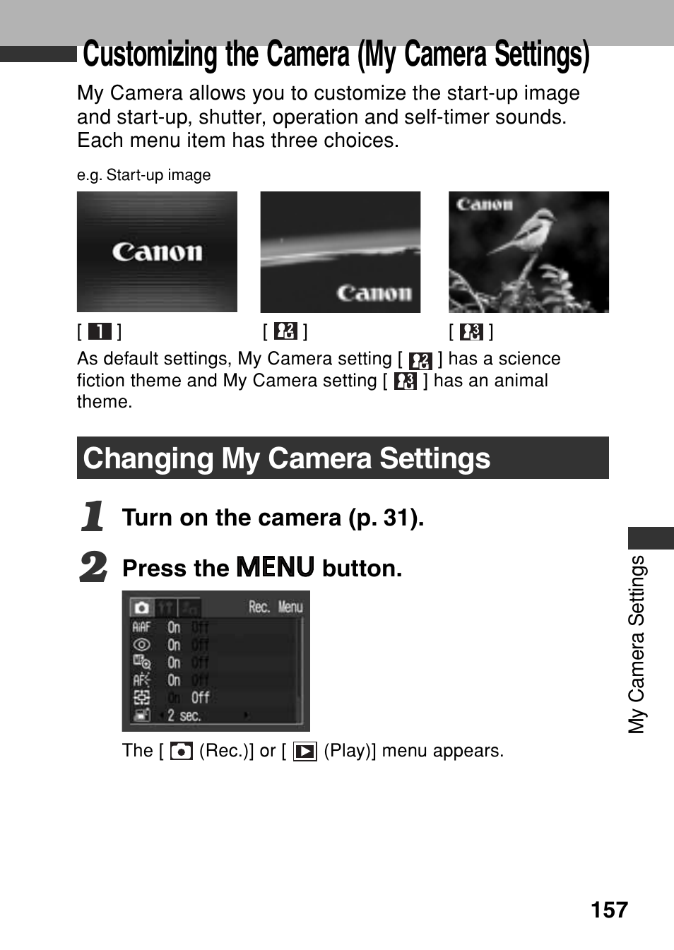 Customizing the camera (my camera settings), Changing my camera settings | Canon A80 User Manual | Page 161 / 218