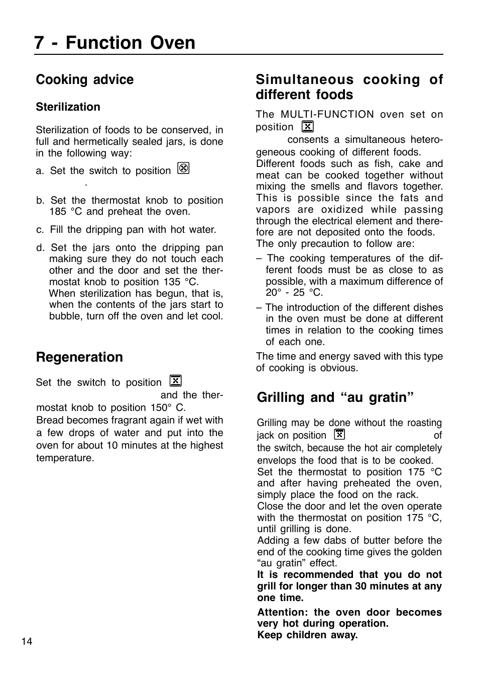 7 - function oven, Regeneration, Simultaneous cooking of different foods | Grilling and “au gratin, Cooking advice | Caple C201 User Manual | Page 14 / 32