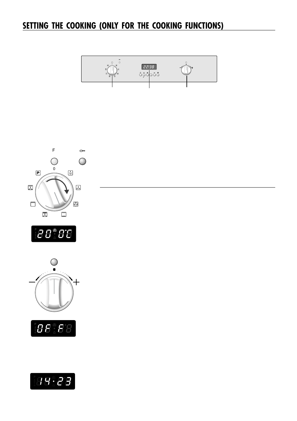 Models with temperature knob (potentiometer), Switching off turn the selector knob to position, Oven off). the programmer display shows the time | Caple C240SS User Manual | Page 13 / 40