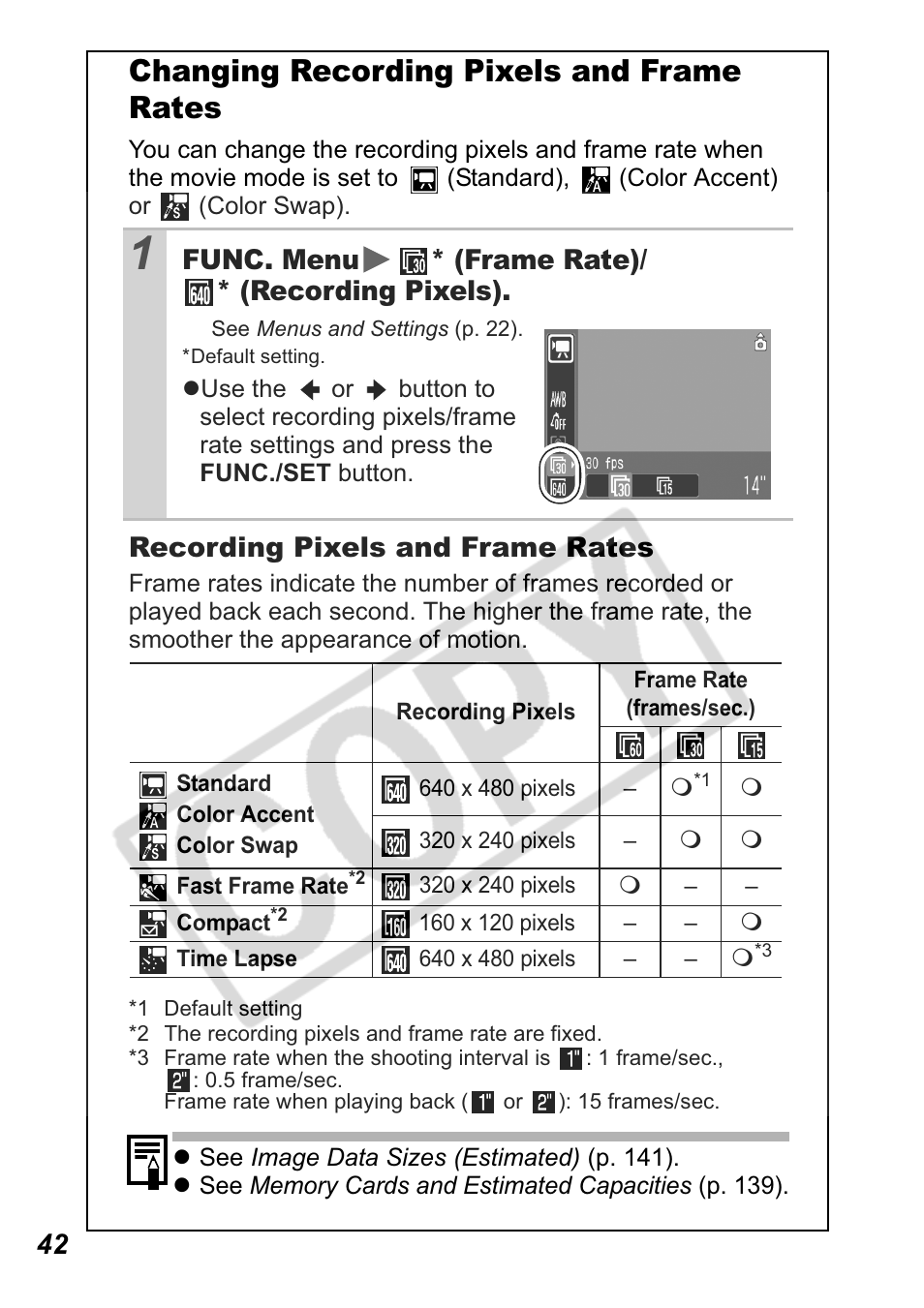 Changing recording pixels and frame rates, Func. menu * (frame rate)/ * (recording pixels), Recording pixels and frame rates | Canon Leather Soft Case 70 User Manual | Page 44 / 163