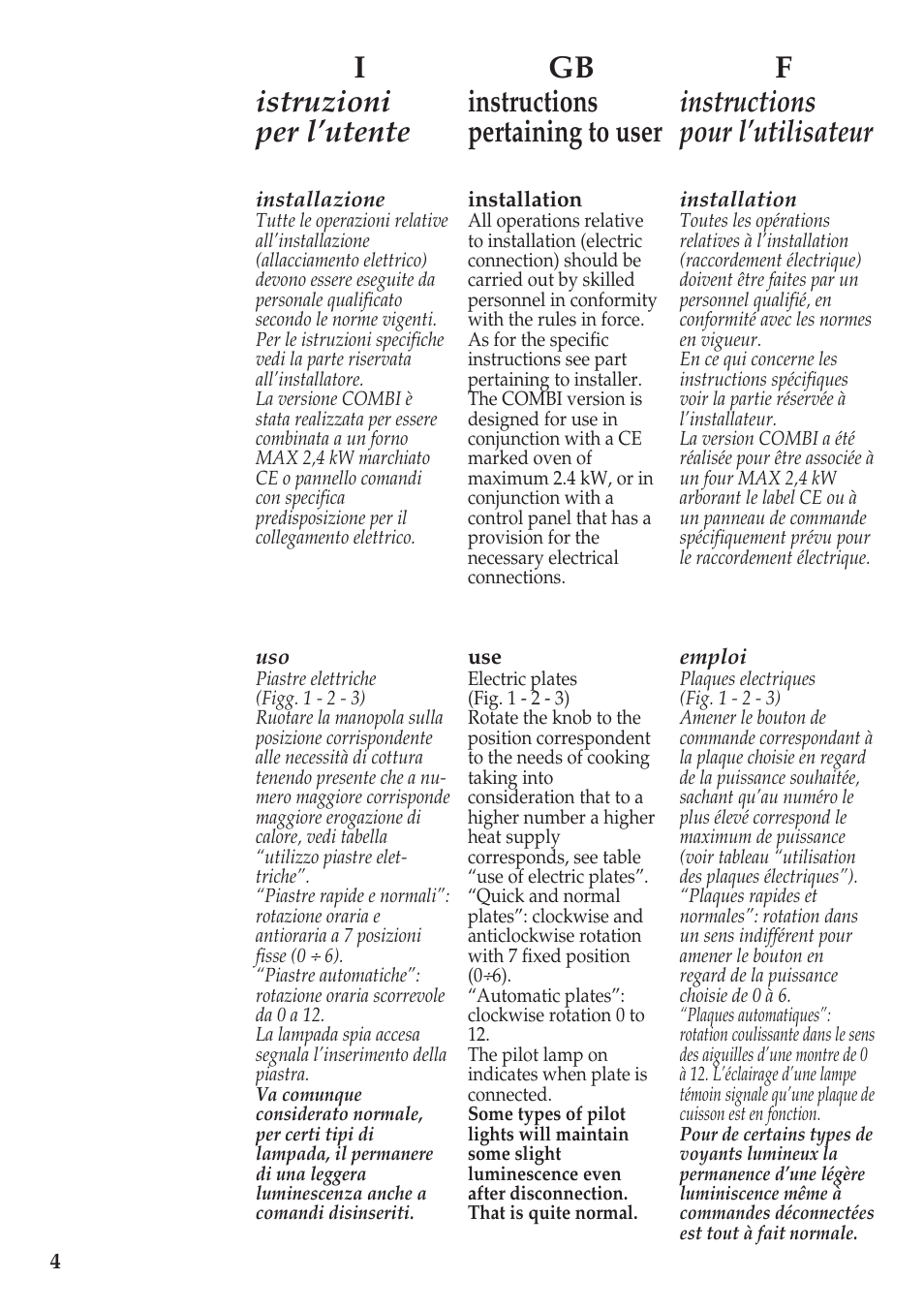 Igb f instructions pour l’utilisateur, Istruzioni per l’utente, Instructions pertaining to user | Caple C602E User Manual | Page 4 / 16