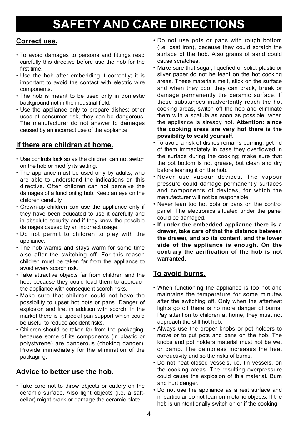 Safety and care directions, Correct use, If there are children at home | Advice to better use the hob | Caple C930i User Manual | Page 4 / 16